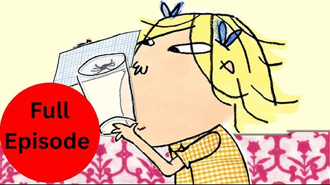 Charlie and Lola - I’m Just Not Keen On Spiders Full Episode