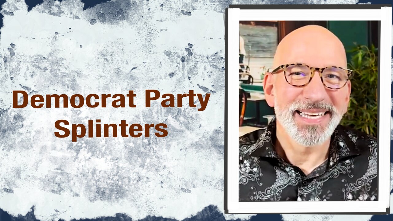 Democrat Party Splinters