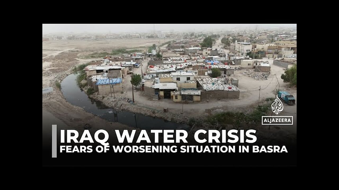 Iraq's historic drought sparks severe water crisis in Basra