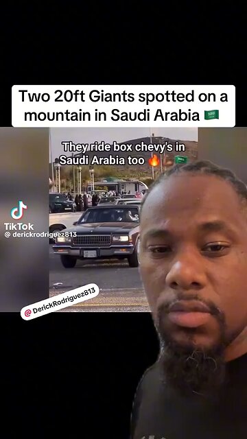 Two 20 Foot Giants Spotted On A Mountain In Saudi Arabia?