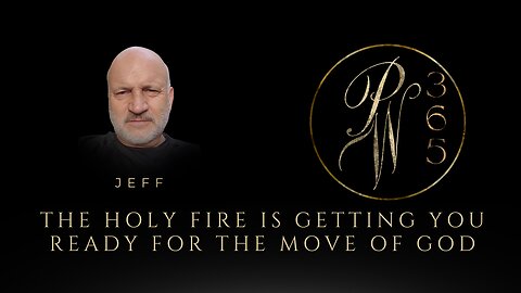 The Holy Fire Is Getting You Ready For The Move Of God