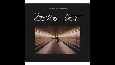 Zero Set ~ Moebius Plank Neumeier