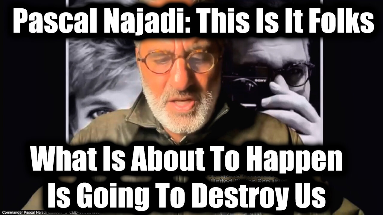 Pascal Najadi BOMBSHELL 6.23.25: This Is It Folks - What Is About To Happen Is Going To Destroy Us!