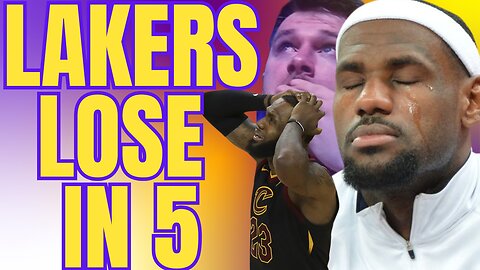 Lakers in 5... LOSE!