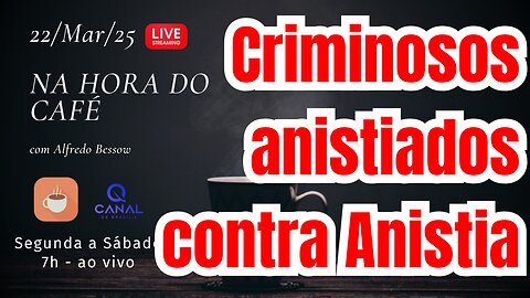 Criminosos anistiados em 1979 lutam CONTRA a Anistia