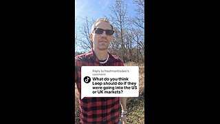 Q&A: Loop Nicotine Pouches (US or UK Success?)