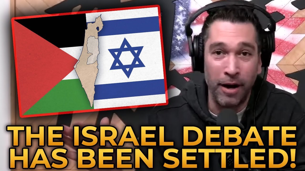 The Israel Debate Is Over - Dave Smith, DECLARES