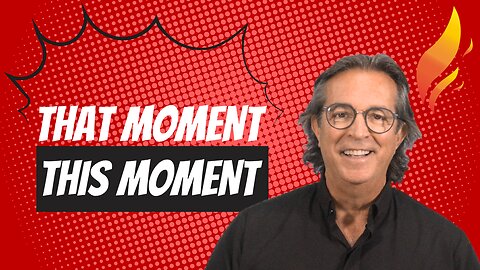 That Moment This Moment