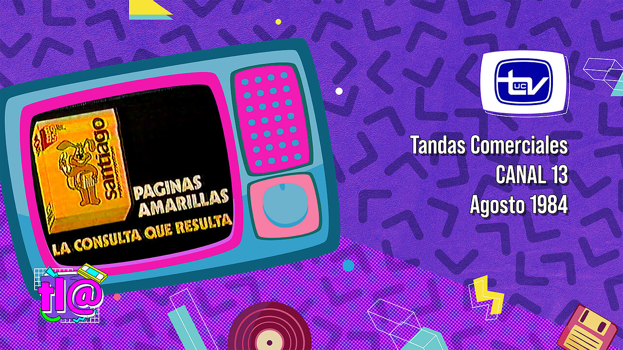 Tandas Comerciales Canal 13 (Agosto 1984)