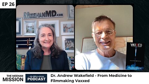 Dr. Andrew Wakefield - From Medicine to Filmmaking Vaxxed