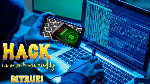 Hack na moim koncie giełdy Bitrue.