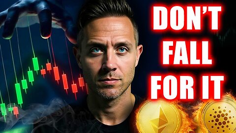 This CRYPTO MELTDOWN Is A Trap! ETHEREUM and CARDANO Are the Bait