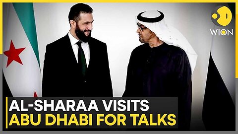 Syrian President Al-Sharaa Arrived In UAE On Monday For An Official State Visit | WION