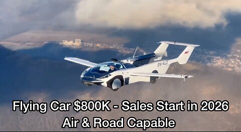 Flying Car $800K - Sales Start in 2026