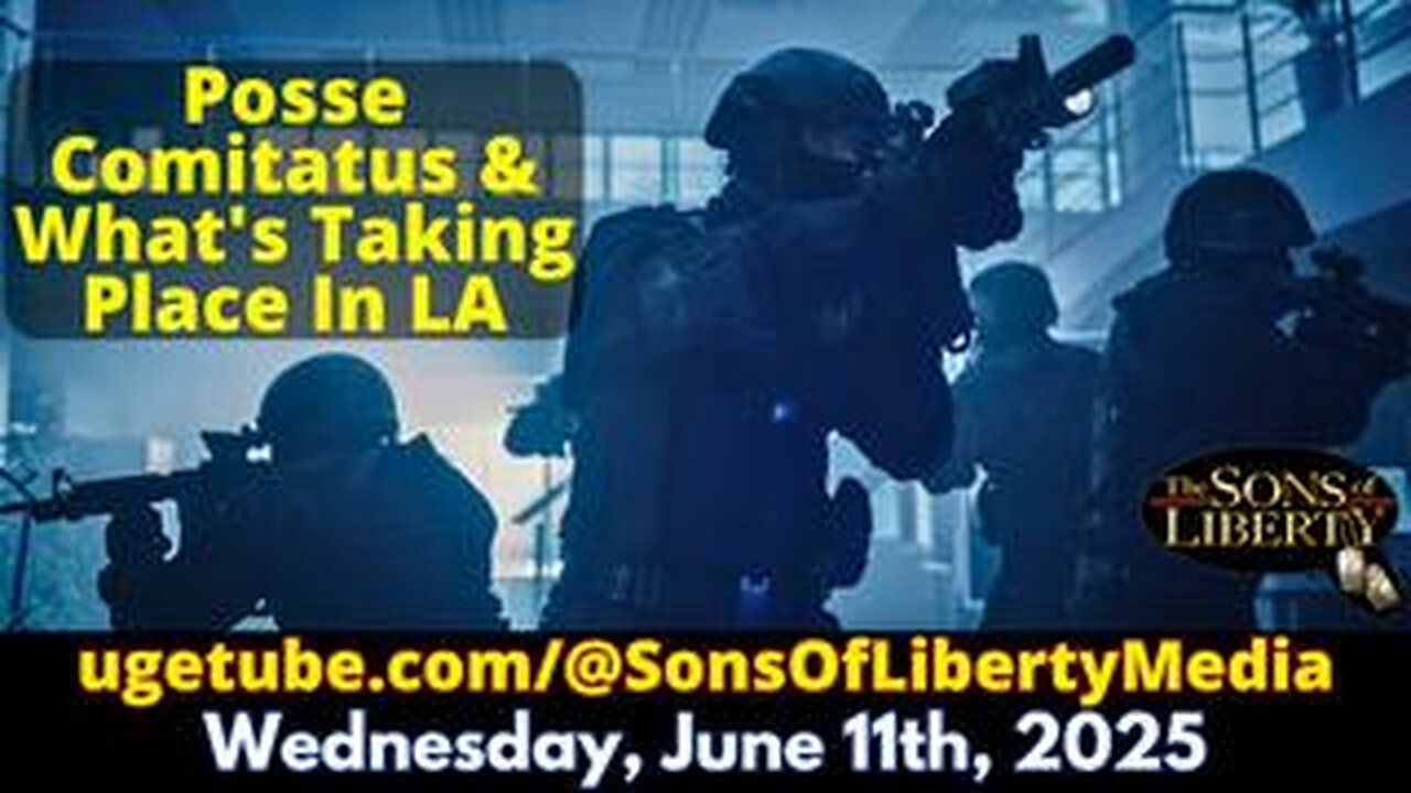 Posse Comitatus & What's Taking Place In LA. Public Being Tested For Acceptance of Tyranny