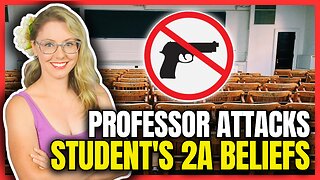 Professor Attacks Student's 2A, Religious Beliefs