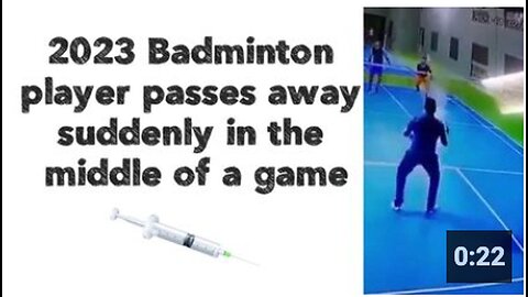 "2023: Sudden Mid-Game Demise of Badminton Player"