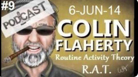 episode 9 Colin Flaherty: Routine Activity Theory. Black Crime - White Girl Bleed a Lot Podcast