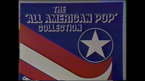 ALL AMERICAN POP COLLECTION - TV commercial - 1982