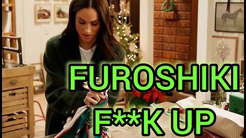 Meghan Markle BUTCHERS & MISREPRESENTS Japanese FUROSHIKI
