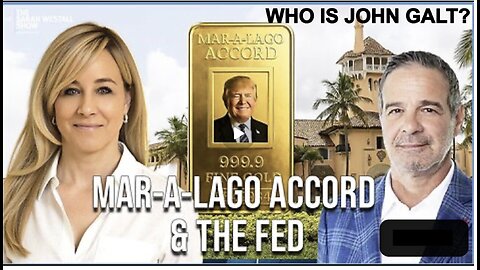 Sarah Westall W/ Andy Schectman-Mara Lago Accord Joins the Fed, Fed Waves the White Flag