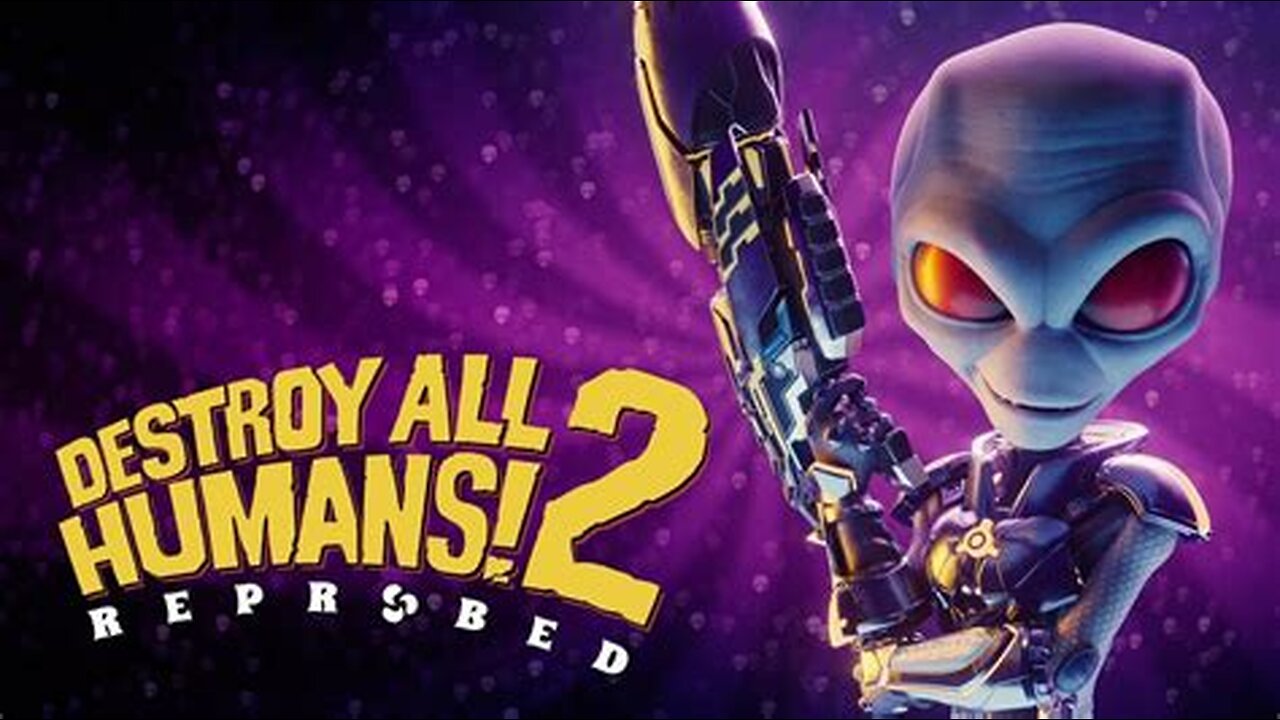 Destroy all Humans 2 -