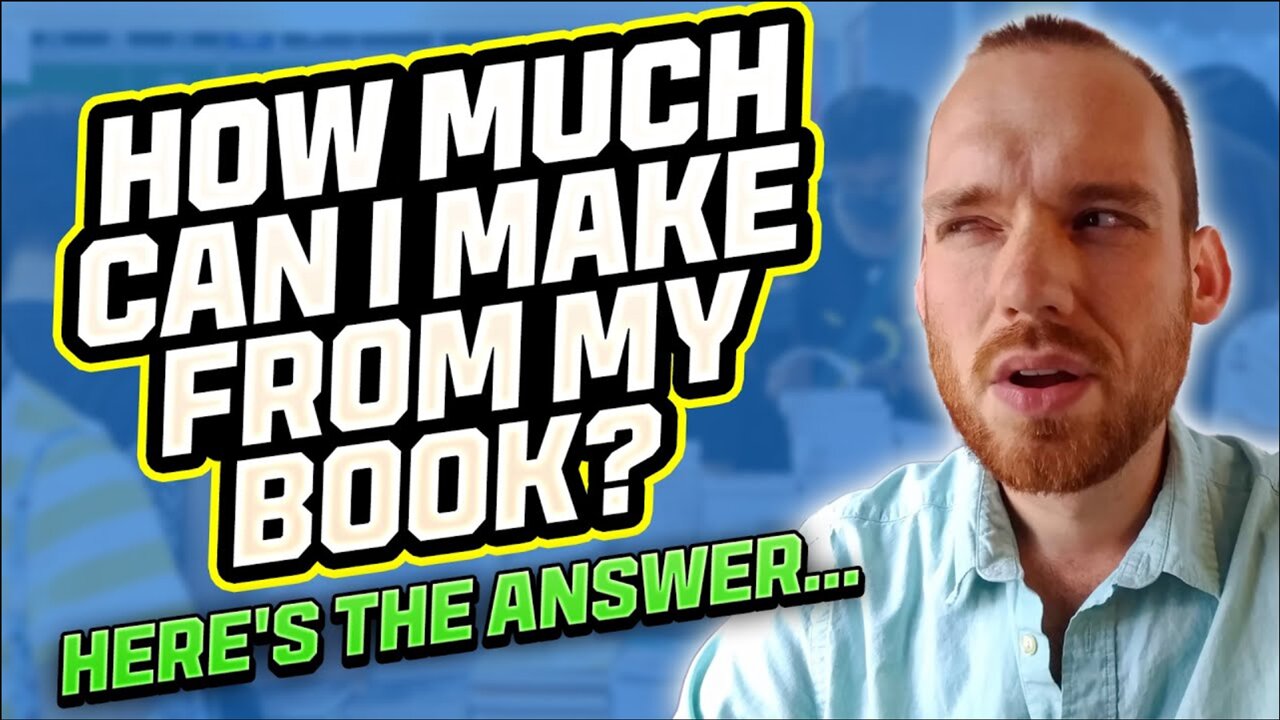 "How Much Money Can You Make Writing a Book?" Answered