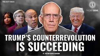 Victor Davis Hanson: The Left’s Anger Is Proof Trump’s Counterrevolution Is Working