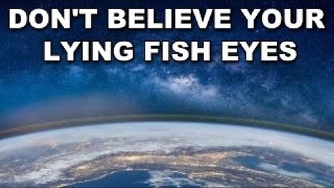 DON’T BELIEVE YOUR LYING EYES