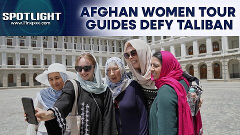 Female Guides Lead Women-Only Groups For Tourists In Taliban-Ruled Afghanistan | Spotlight | N18G