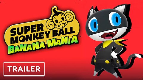 Super Monkey Ball Banana Mania x Persona 5 - Official Morgana Trailer _ gamescom 2021
