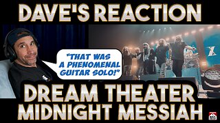 Dave's Reaction: Dream Theater — Midnight Messiah