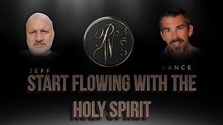 Start Flowing With The Holy Spirit