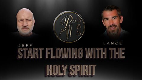Start Flowing With The Holy Spirit
