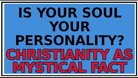 Exploring Gnosis: The Greek Understanding of the Eternal -Christianity as a Mystical Fact