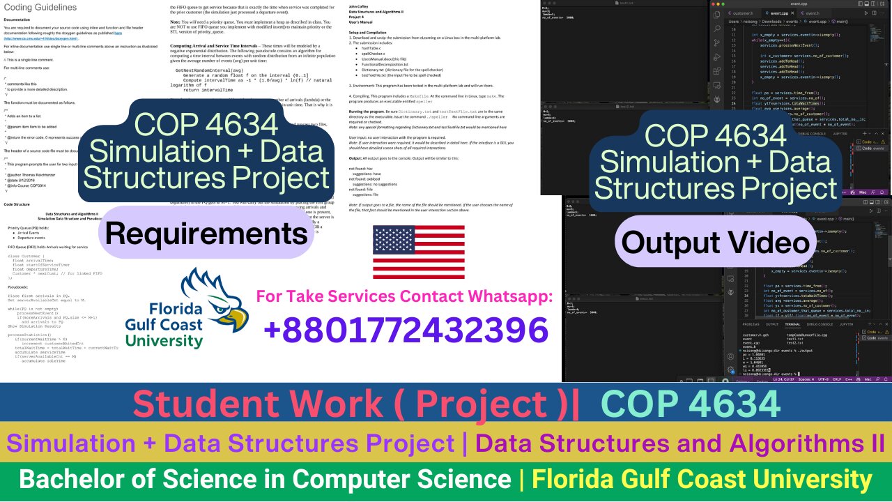Student Work(Project)|COP4634 Modular Simulation Using DS Concepts Work Video |FGCU