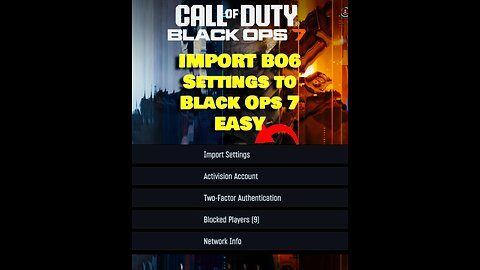 Stop Rebuilding Your Settings! Import BO6 to BO7 [Full Breakdown]