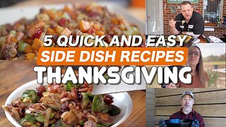 5 Quick and Easy Side Dish Recipes for Thanksgiving