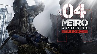 Metro 2033 Redux 004 Lost Tunnel