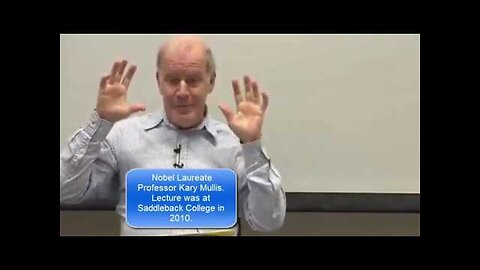 "Debunking Climatology with Nobel Laureate Dr. Kary Mullis: Is it Really a 'Joke'?"