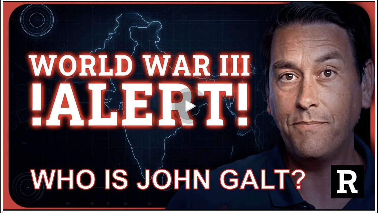 REDACTED- WAR! Pakistan ready 2 ATTACK India N response, spiraling out of control. WHO IS John Galt?