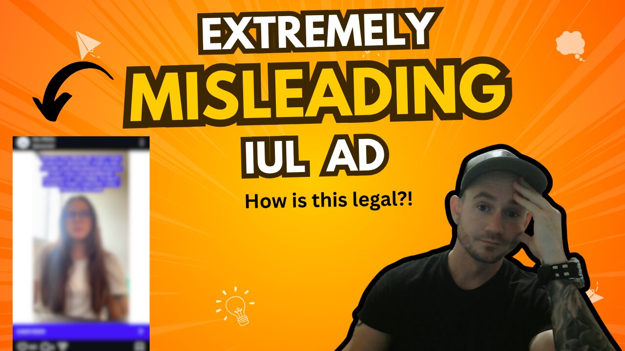 ➡️ Extremely Misleading Ad About Indexed Universal Life Insurance | More IUL Shenanigans
