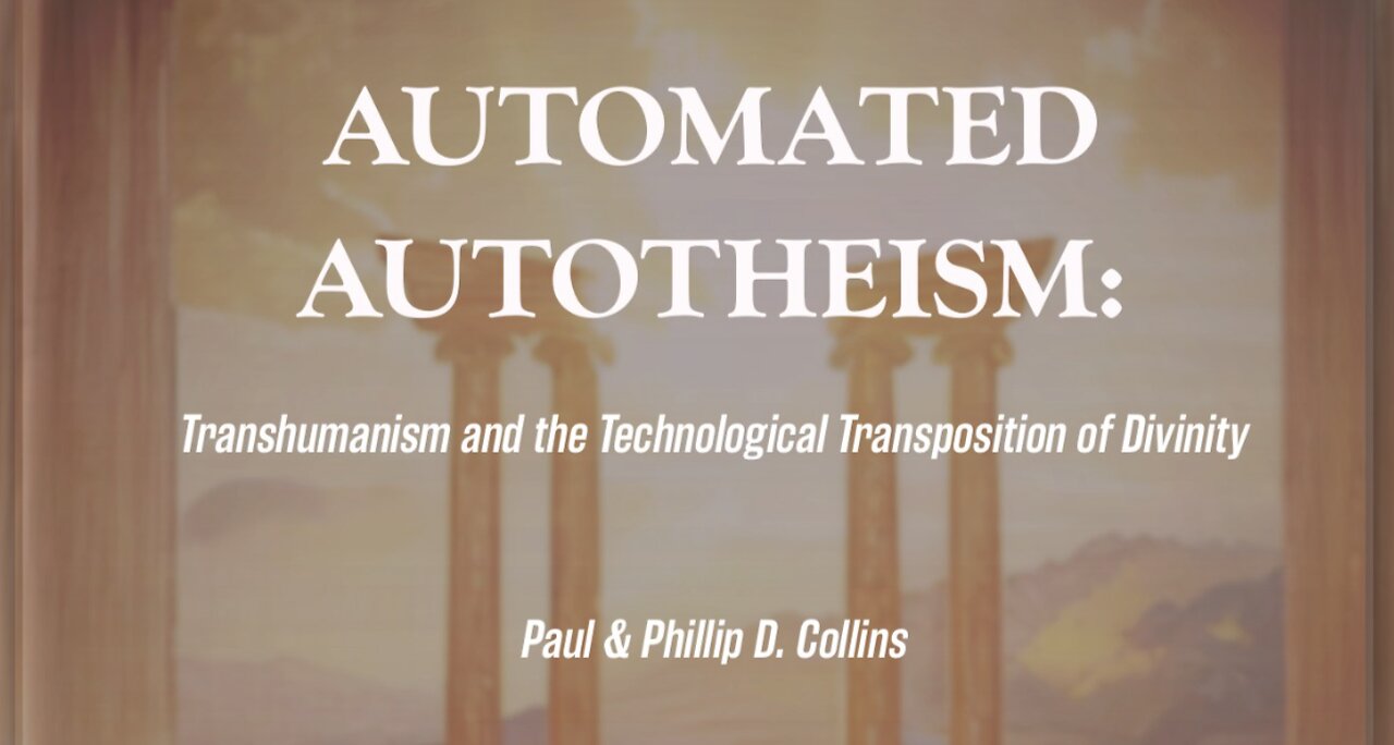 Automated Autotheism: Transhumanism and the Technological Transposition of Divinity.