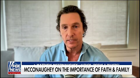 Matthew McConaughey: Faith Is Our Stability