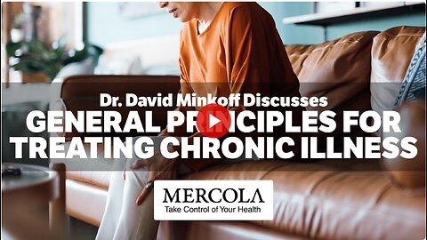 General Principals to Consider When Treating Chronic Illness- Interview with Dr. David Minkoff
