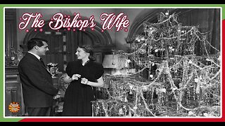 The Bishop's Wife (Movie Trailer) 1947