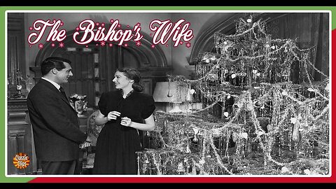 The Bishop's Wife (Movie Trailer) 1947