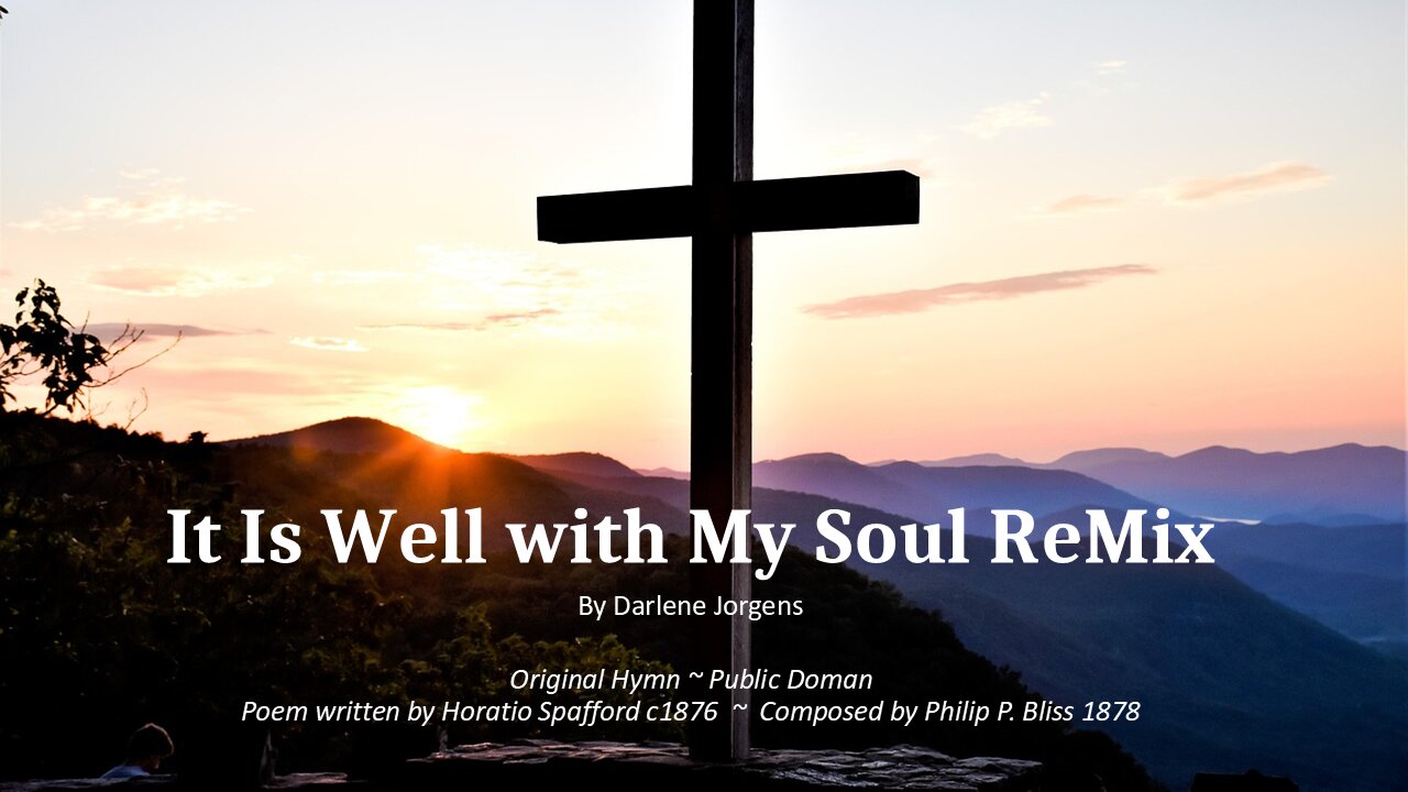 It Is Well with My Soul Remix