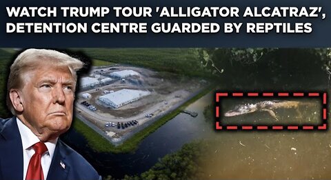 Watch Trump Tour 'Alligator Alcatraz', US' Detention Centre For 'Most Vicious' Guarded By Reptiles