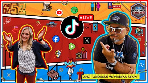 The Flat Out Truth #52 - GUIDANCE VS MANIPULATION